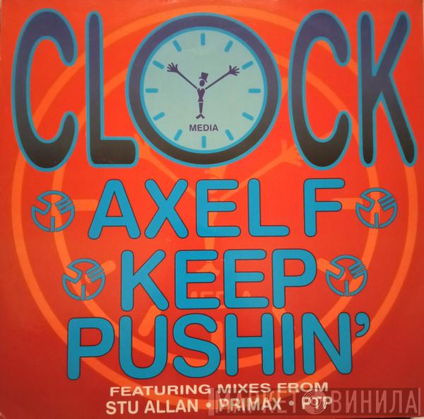  Clock  - Axel F / Keep Pushin'