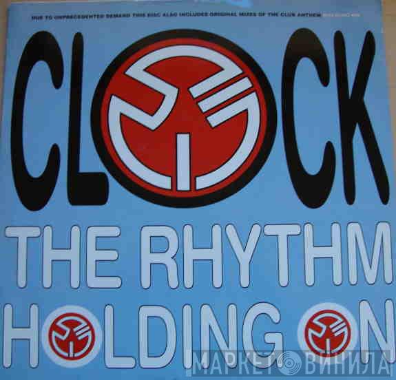  Clock  - The Rhythm / Holding On