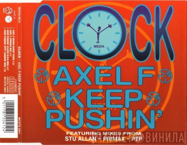Clock - Axel F / Keep Pushin'