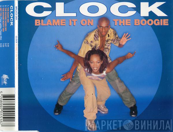  Clock  - Blame It On The Boogie