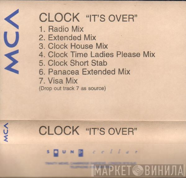  Clock  - It's Over