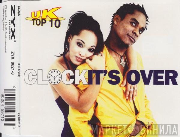  Clock  - It's Over