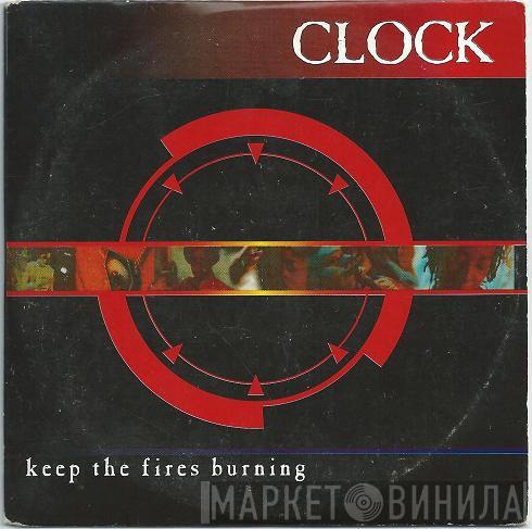  Clock  - Keep The Fires Burning