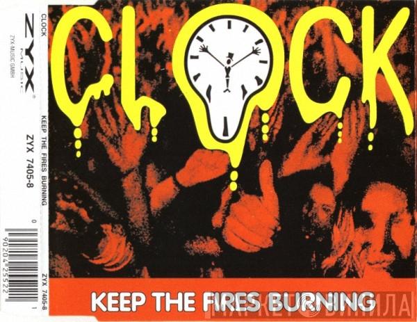  Clock  - Keep The Fires Burning