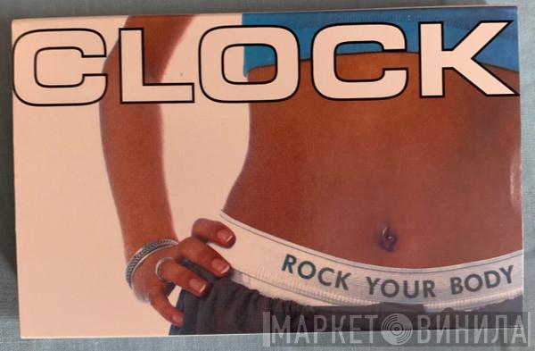 Clock - Rock Your Body