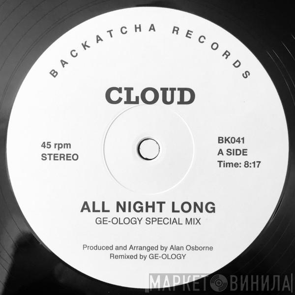 Cloud  - All Night Long (GE-OLOGY Remixes)