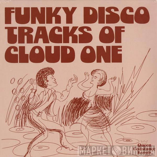 Cloud One - Funky Disco Tracks Of Cloud One