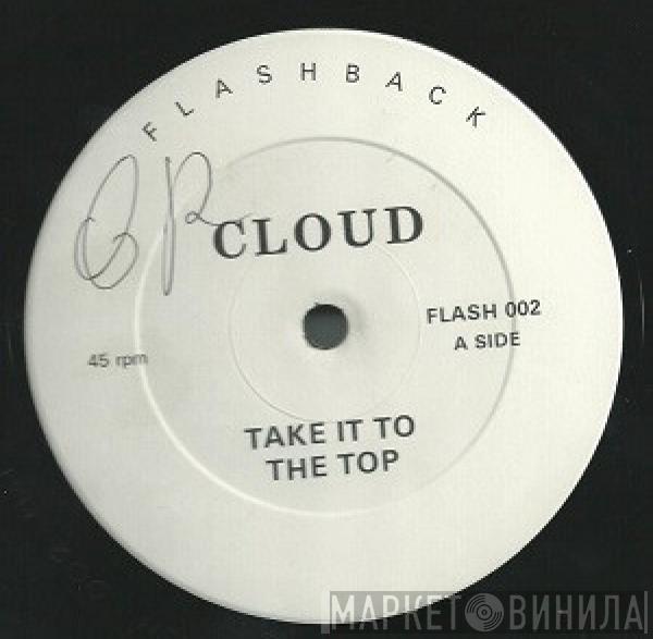  Cloud   - Take It To The Top