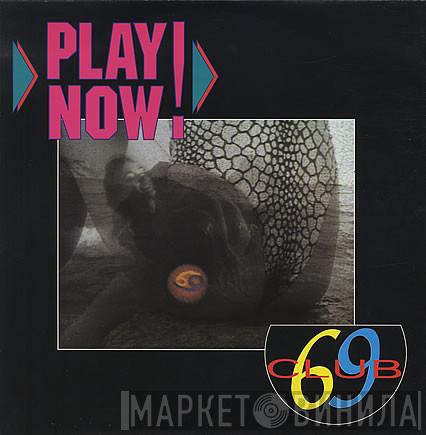 Club 69 - Play Now