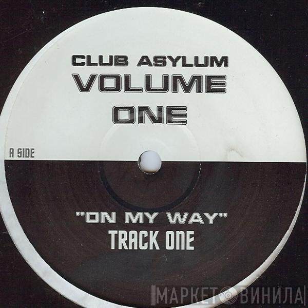 Club Asylum - Volume One