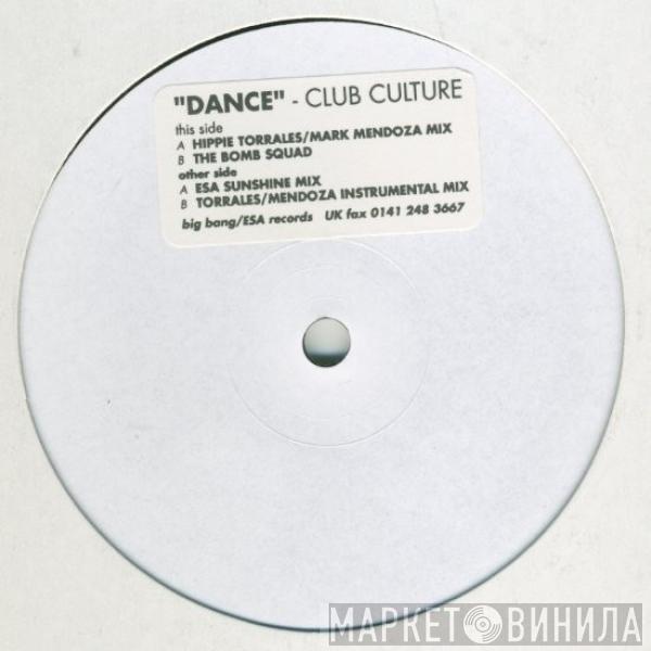 Club Culture - Dance