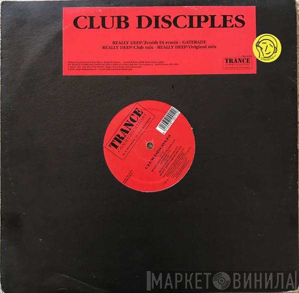  Club Disciples  - Really Deep