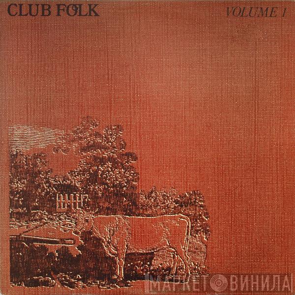  - Club Folk Volume 1
