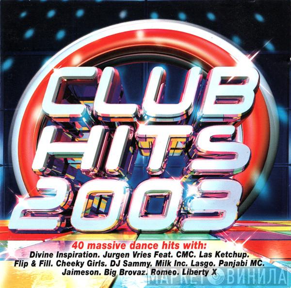  - Club Hits 2003
