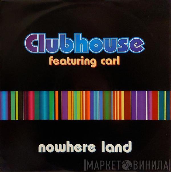 Club House, Carl Fanini - Nowhere Land