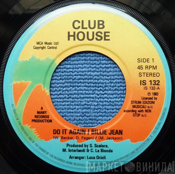 Club House - Do It Again / Billie Jean