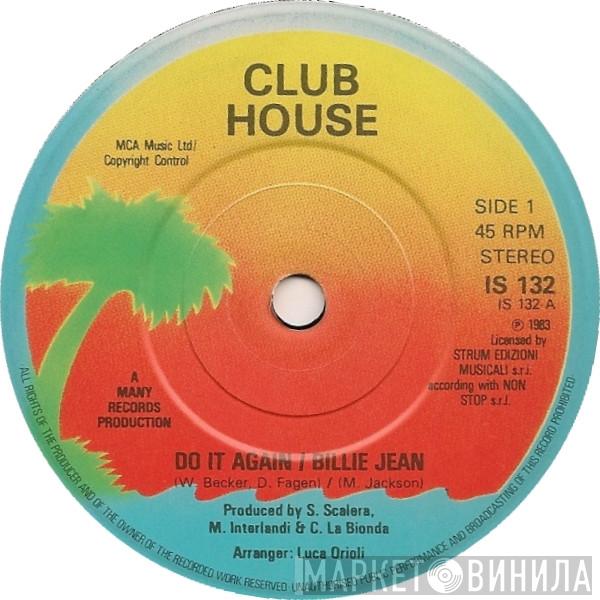 Club House - Do It Again / Billie Jean