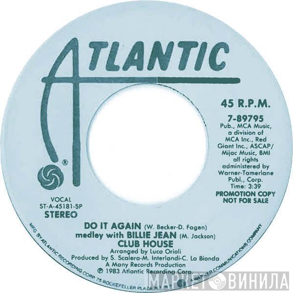 Club House - Do It Again (Medley With Billie Jean)