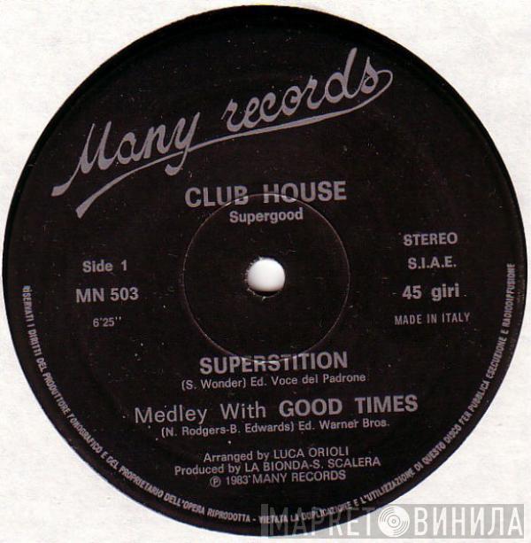  Club House  - Superstition Medley With Good Times