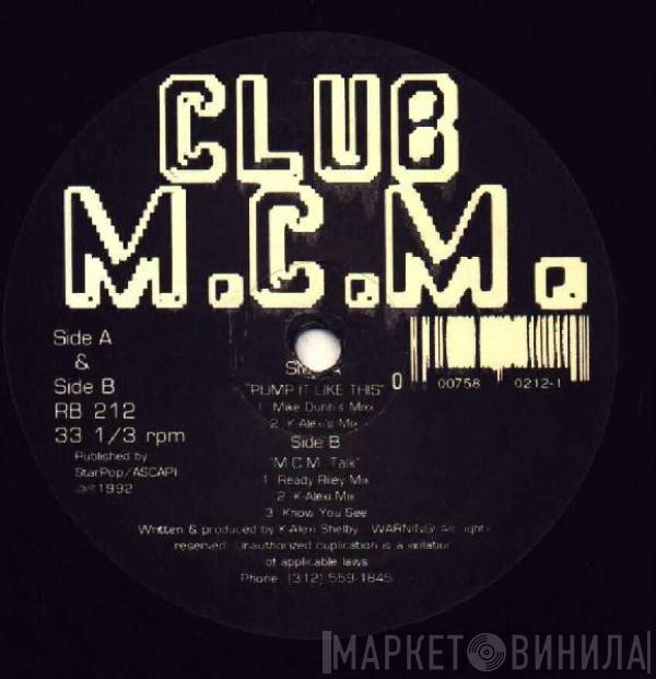 Club MCM - Pump It Like This