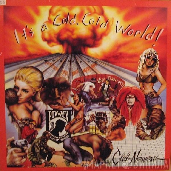 Club Nouveau - It's A Cold, Cold World !