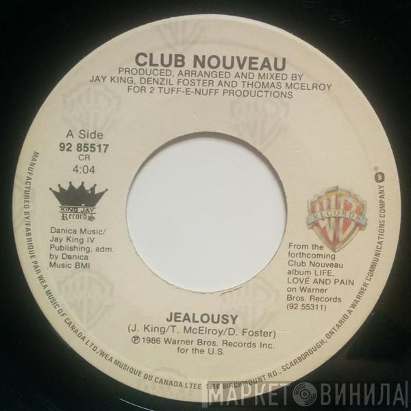 Club Nouveau - Jealousy