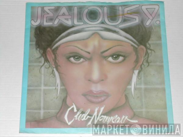 Club Nouveau - Jealousy