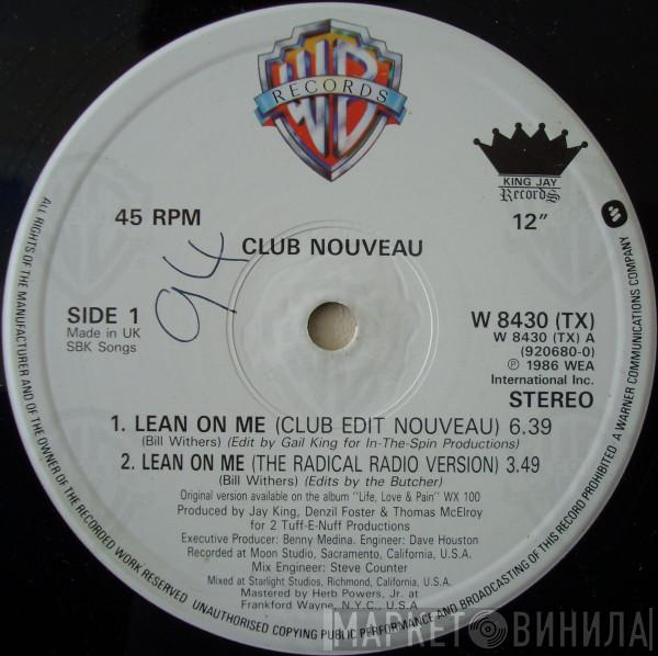 Club Nouveau - Lean On Me