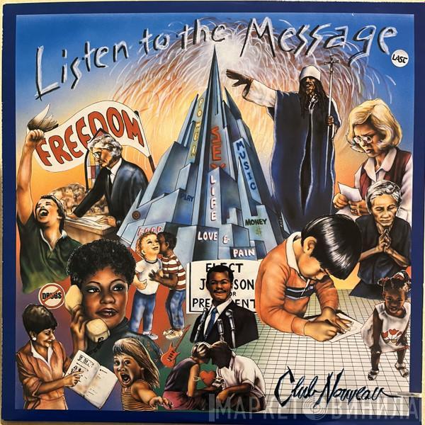  Club Nouveau  - Listen To The Message