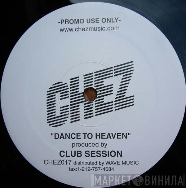 Club Session - Dance To Heaven