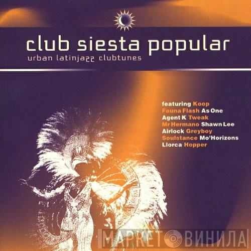  - Club Siesta Popular