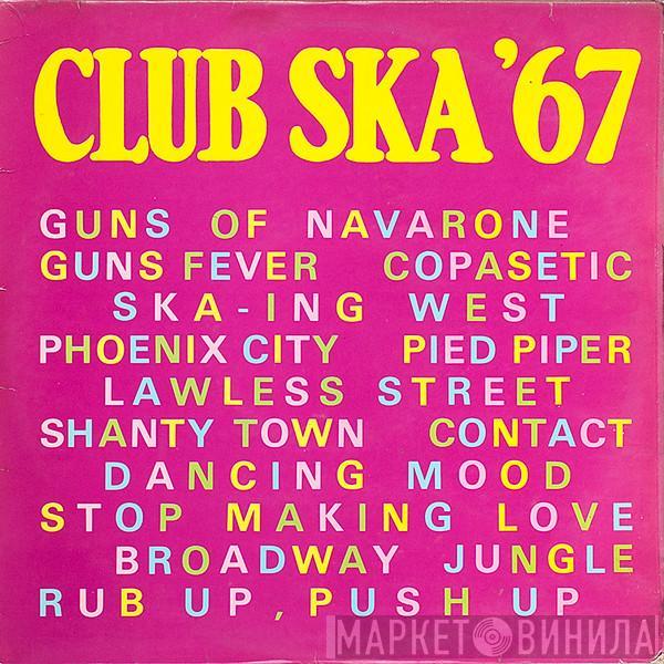  - Club Ska '67