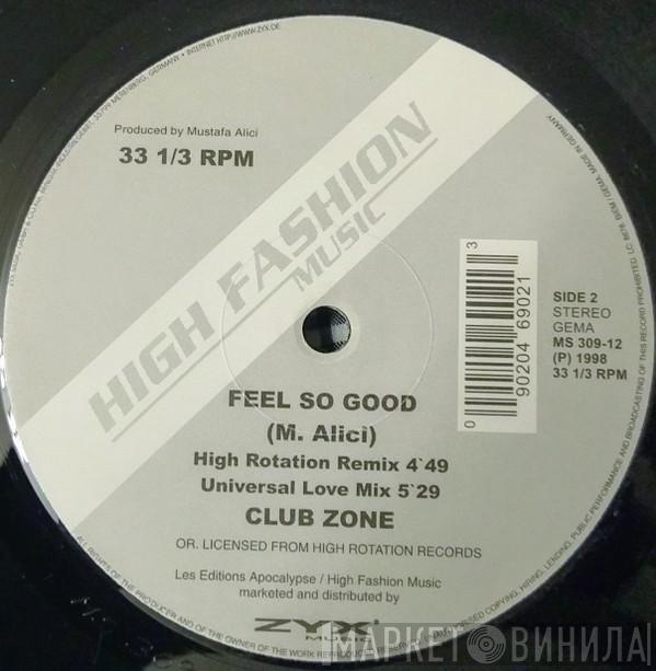 Club Zone  - Feel So Good