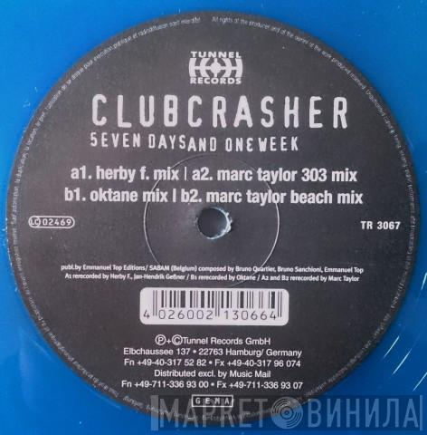 Clubcrasher - Seven Days And One Week