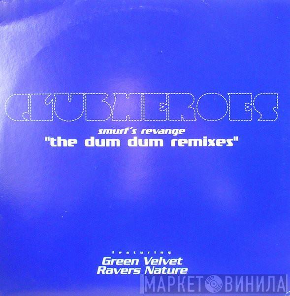  Clubheroes  - Smurf's Revenge "The Dum Dum Remixes"