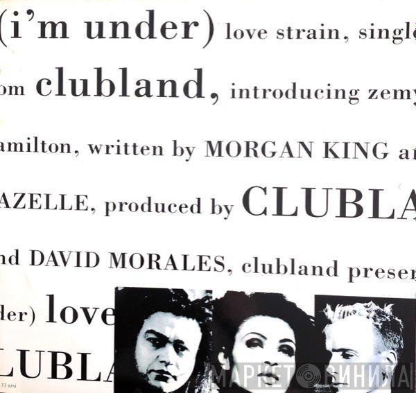  Clubland  - (I'm Under) Love Strain