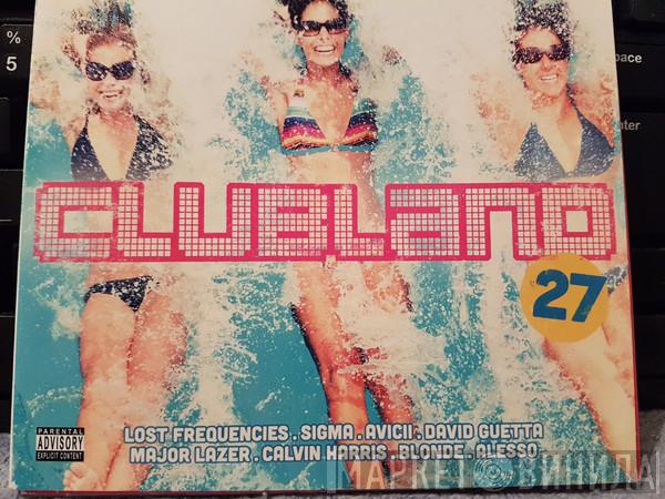  - Clubland 27