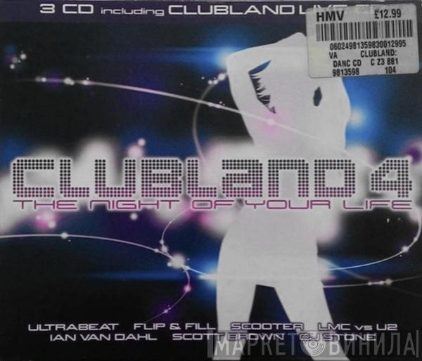  - Clubland 4 - The Night Of Your Life