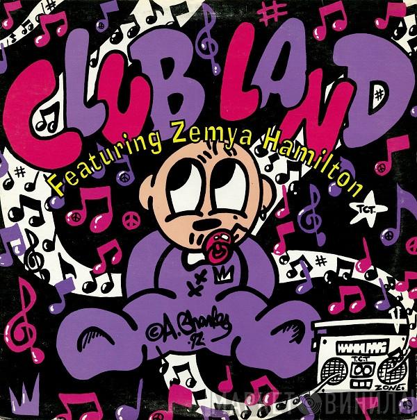 Clubland - Clubland Featuring Zemya Hamilton