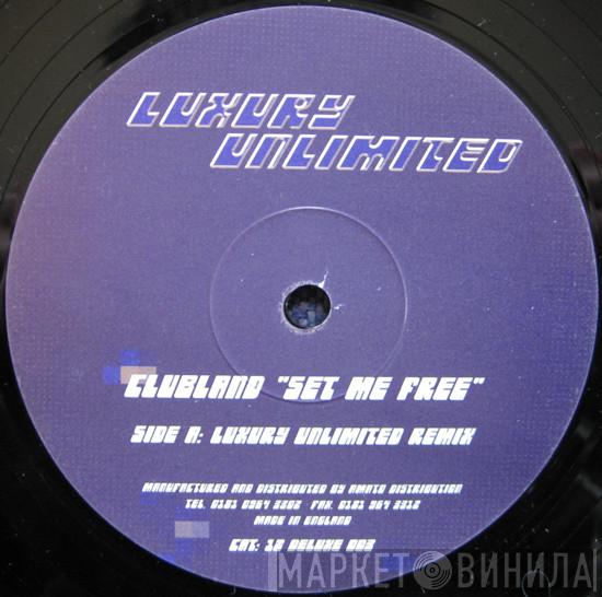 Clubland - Set Me Free