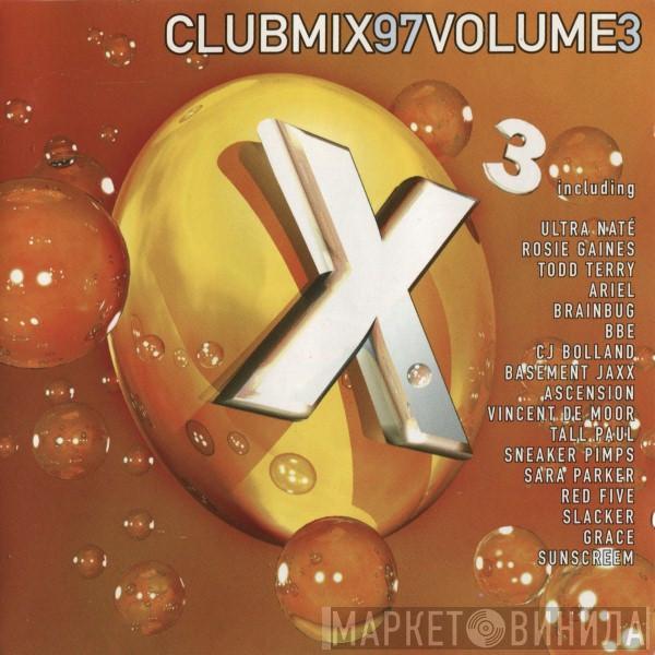  - Clubmix 97 Volume 3