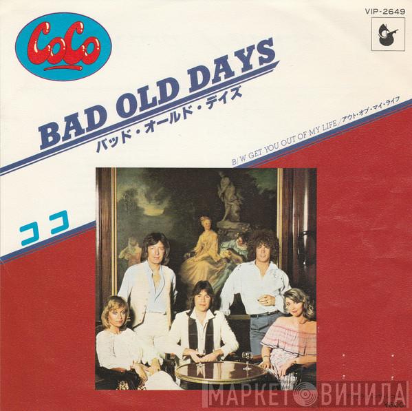  Co Co  - Bad Old Days