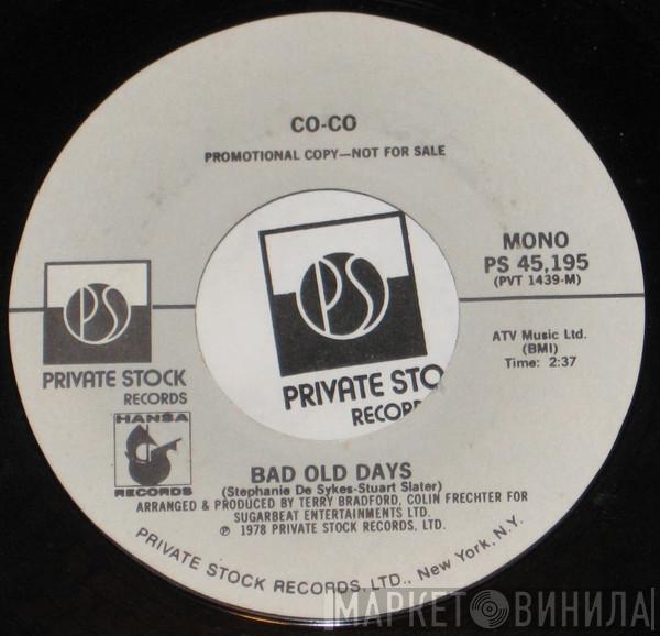  Co Co  - Bad Old Days