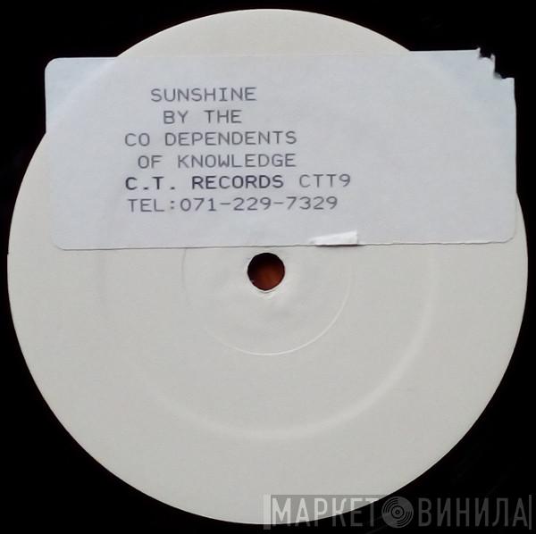 Co Dependents Of Knowledge - Sunshine