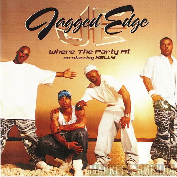 Co-starring Jagged Edge   Nelly  - Where The Party At