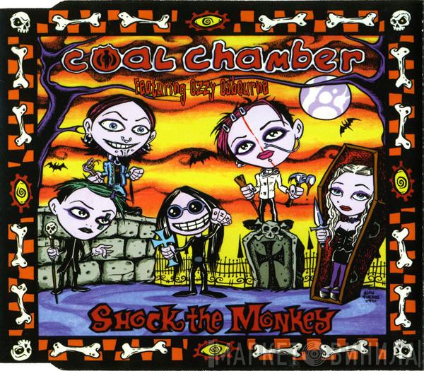 Coal Chamber, Ozzy Osbourne - Shock The Monkey