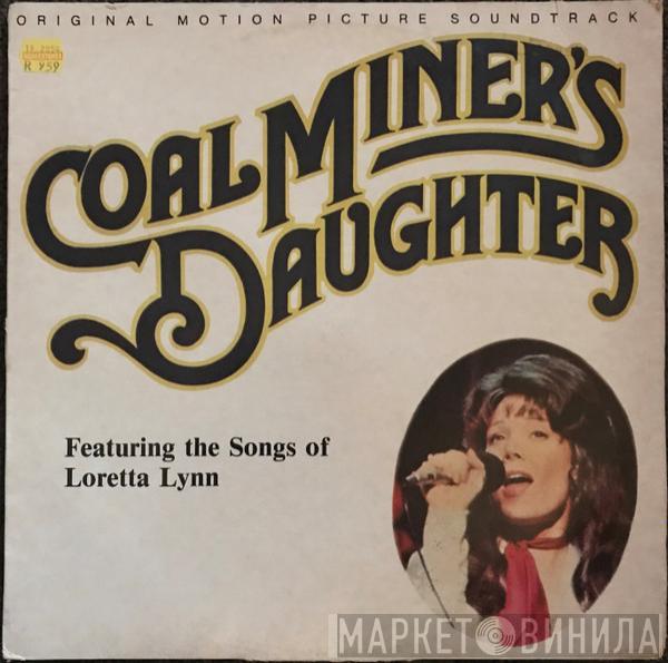  - Coal Miner's Daughter:  Original Motion Picture Soundtrack