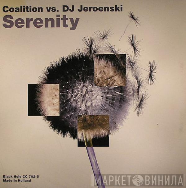 Coalition , DJ Jeroenski - Serenity