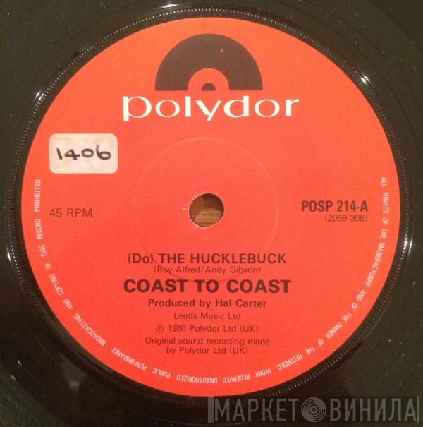 Coast To Coast - (Do) The Hucklebuck