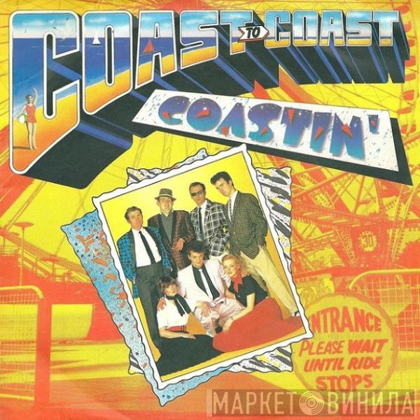 Coast To Coast - Coastin'